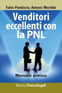 Venditori eccellenti con la PNL