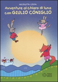 Avventure al chiaro di luna con Giulio Coniglio