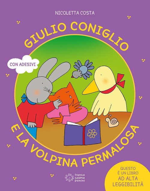Giulio coniglio e la volpina permalosa