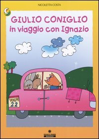 Giulio Coniglio in viaggio con Ignazio