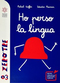 Ho perso la lingua