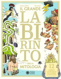 Il grande labirinto della mitologia