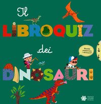 Il libroquiz dei dinosauri
