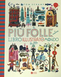 Il più folle e divertente libro illustrato del mondo di Otto