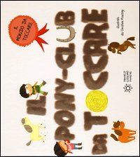 Il pony-club da toccare