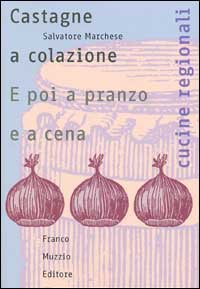 Castagne a colazione