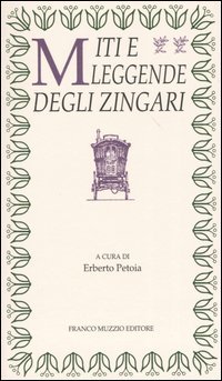 Miti e leggende degli zingari