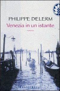 Venezia in un istante