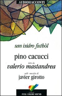 San Isidro Futból. Con audiolibro. CD Audio