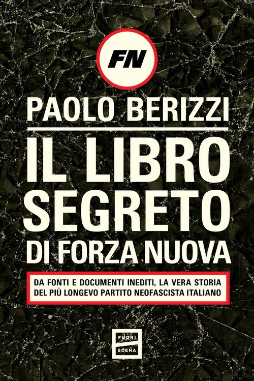 Il libro segreto di Forza Nuova