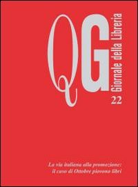 Via Italiana Alla Promozione: Il Caso Di Ottobre Piovono Lib (la)