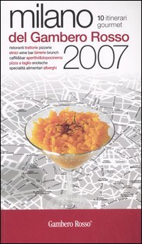 2007 Milano Gambero Rosso