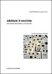 Abitare il recinto