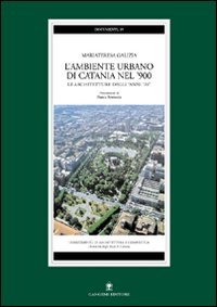 L'ambiente urbano di Catania nel '900