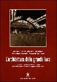 L'architettura della grande luce