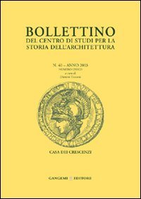 Bollettino del Centro di studi per la storia dell'architettura (2003)