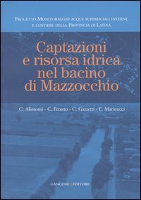 Captazioni e risorsa idrica nel bacino di Mazzocchio