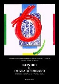 Contro il degrado urbano