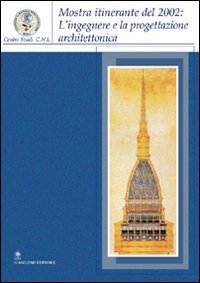 L'ingegnere e la progettazione architettonica