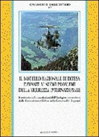 Il modello nazionale di difesa davanti ai nuovi problemi della sicurezza internazionale