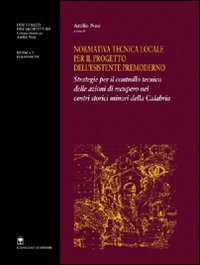 Normativa tecnica locale per il progetto dell'esistente premoderno