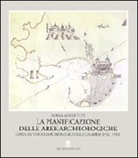 La pianificazione delle aree archeologiche