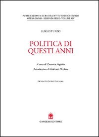 Politica di questi anni