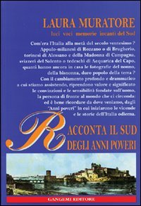 Racconta il Sud degli anni poveri