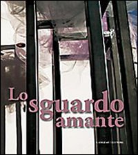 Lo sguardo amante