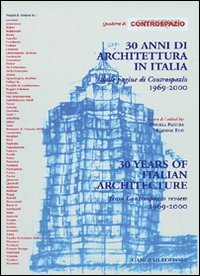 Trenta anni di architettura in Italia