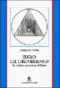 L'uomo del terzo millennio