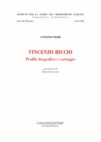 Vincenzo Riccio. Profilo biografico e carteggio