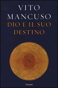 Dio e il suo destino