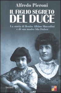 Il figlio segreto del Duce
