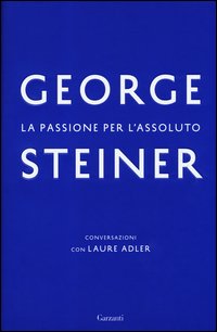 La passione per l'assoluto