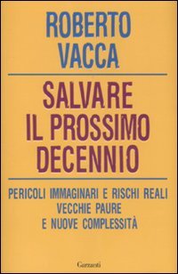Salvare il prossimo decennio