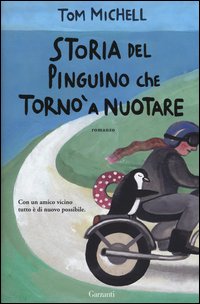 Storia del pinguino che tornò a nuotare