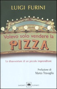 Volevo solo vendere la pizza