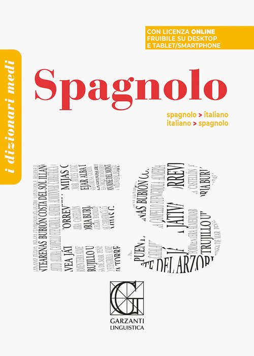 Dizionario medio di spagnolo. Spagnolo-italiano, italiano-spagnolo