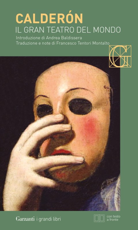 Il gran teatro del mondo. Testo spagnolo a fronte