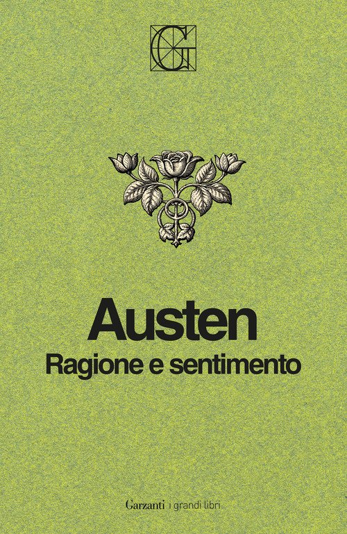 Ragione e sentimento. Ediz. Integrale Garzanti