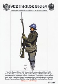 Aquile in guerra. Rassegna di studi della Società storica per la guerra bianca