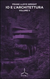 Io e l'architettura. Vol. 2