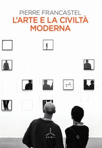 L'arte e la civiltà moderna