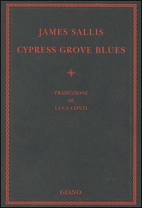 Cypress grove blues