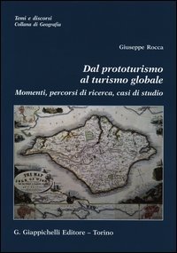 Dal prototurismo al turismo globale
