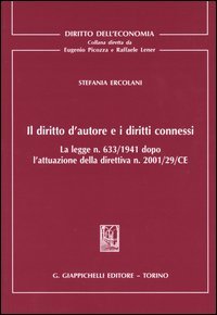 Il diritto d'autore e i diritti connessi