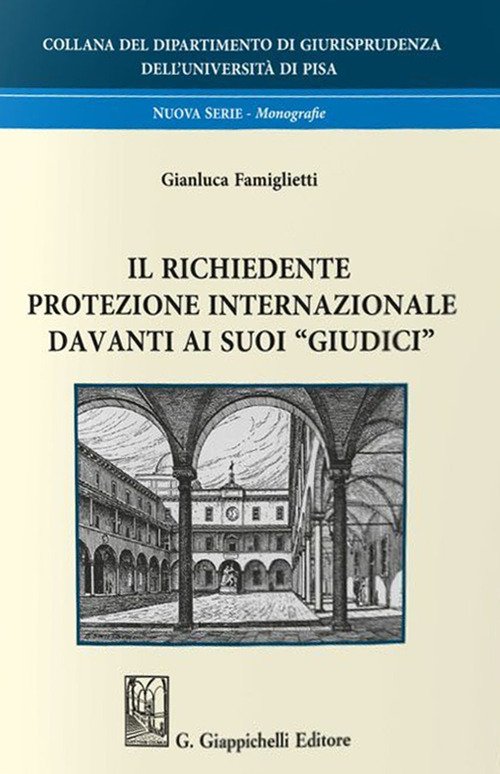 Il richiedente protezione internazionale davanti ai suoi «giudici»
