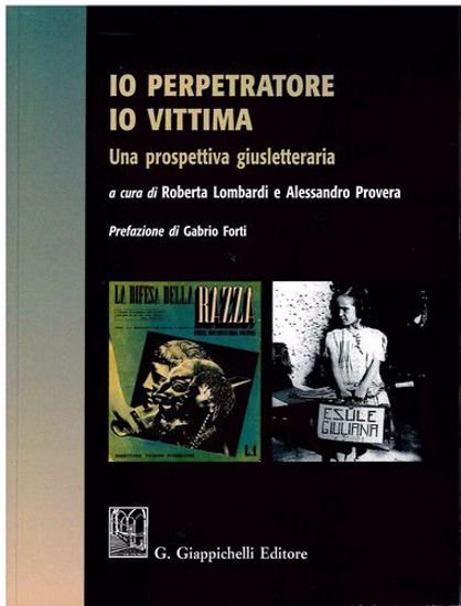 Io perpetratore io vittima. Una prospettiva giusletteraria