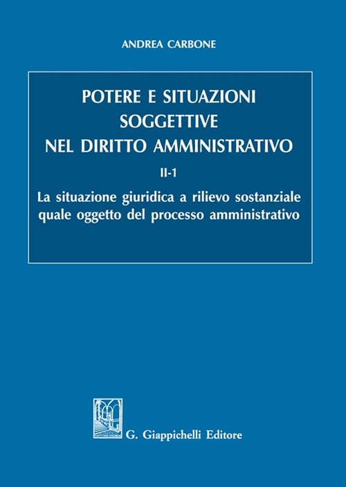 Potere e situazioni soggettive nel diritto amministrativo